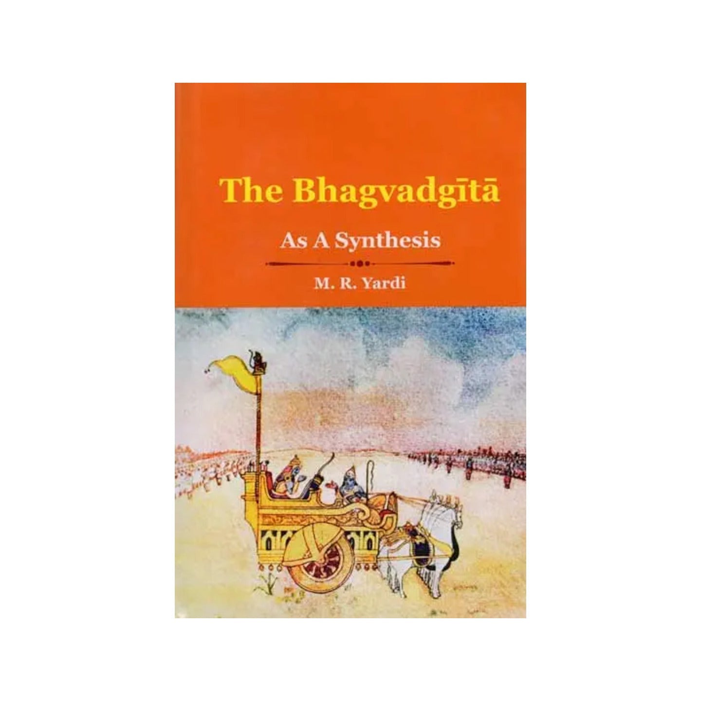 The Bhagavadgita- As A Synthesis (An Old And Rare Book) - Totally Indian