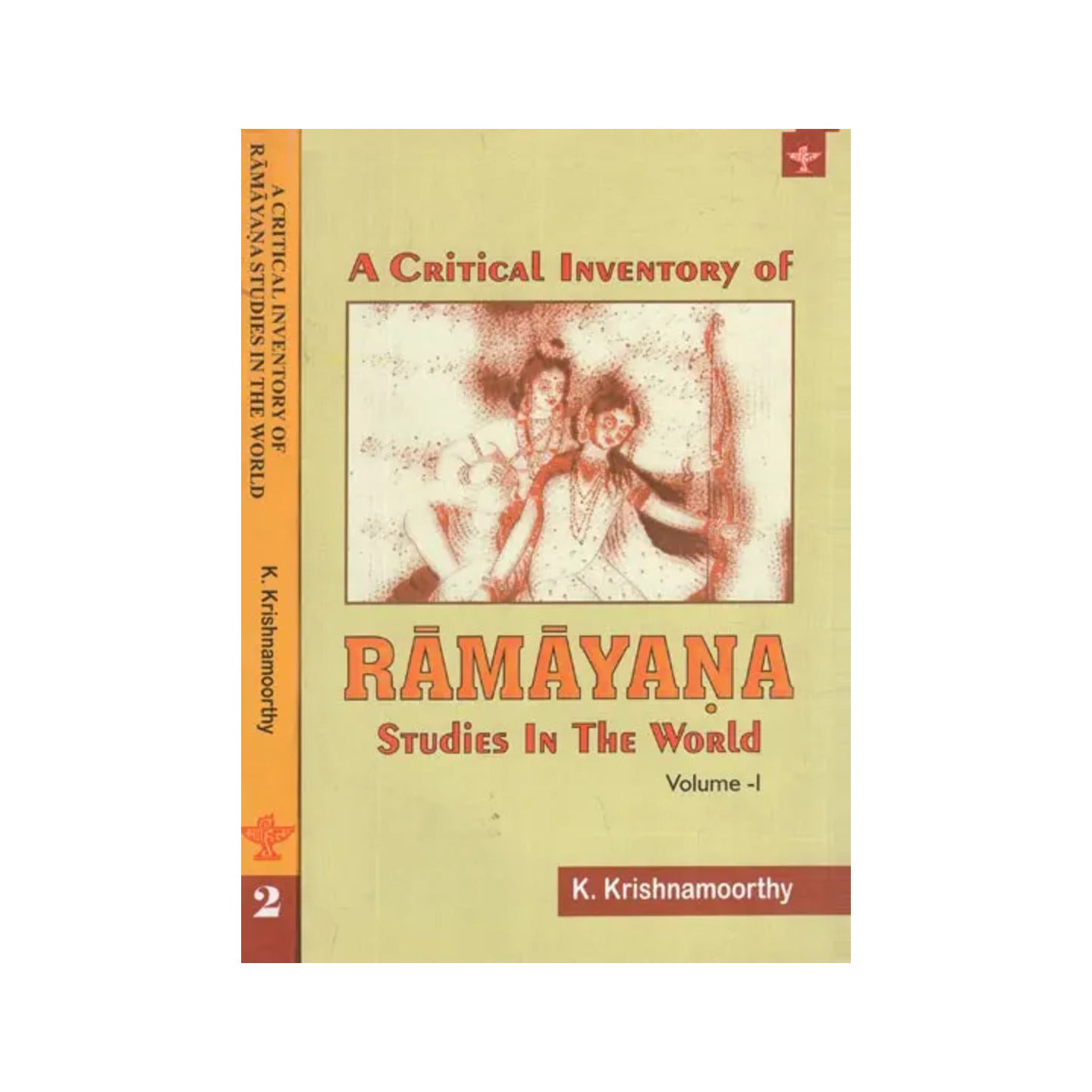 A Critical Inventory Of Ramayana Studies In The World In Set Of 2 Volumes (Vol:1 Indian Languages And English Vol:ii Foreign Languages) - Totally Indian