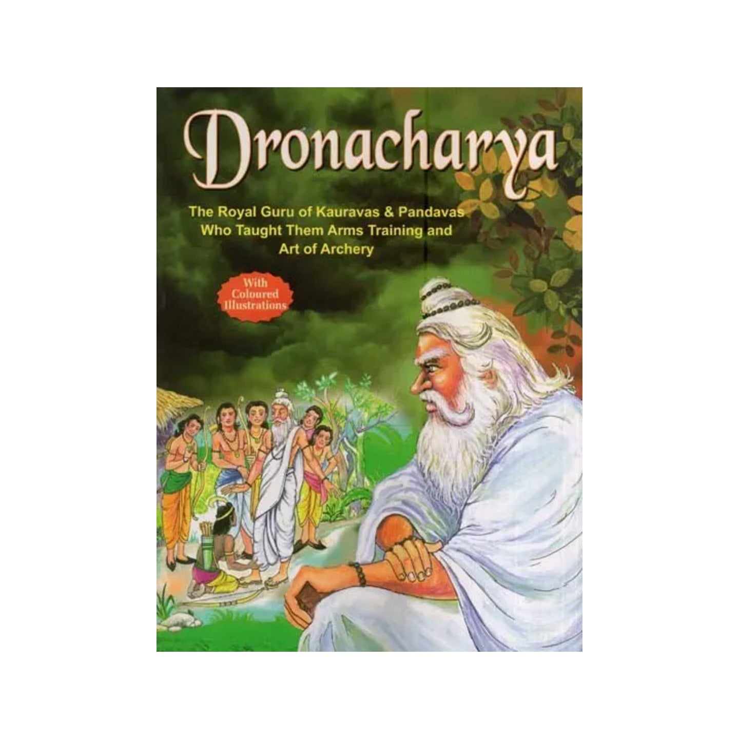 Dronacharya-the Royal Guru Kauravas & Pandavas Who Taught Them Arms Training And Art Of Archery - Totally Indian