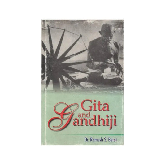 Gita And Gandhiji - Totally Indian