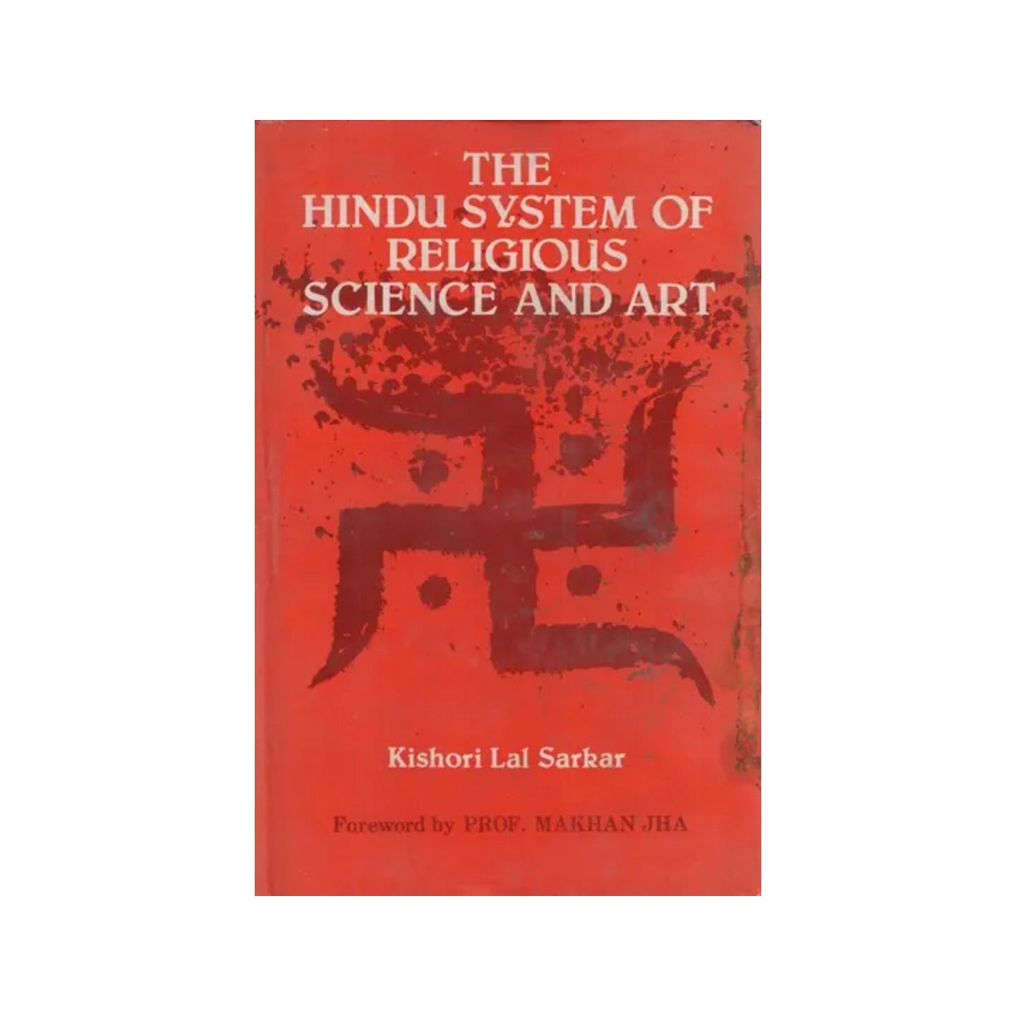 The Hindu System Of Religious Science And Art (An Old & Rare Book) - Totally Indian