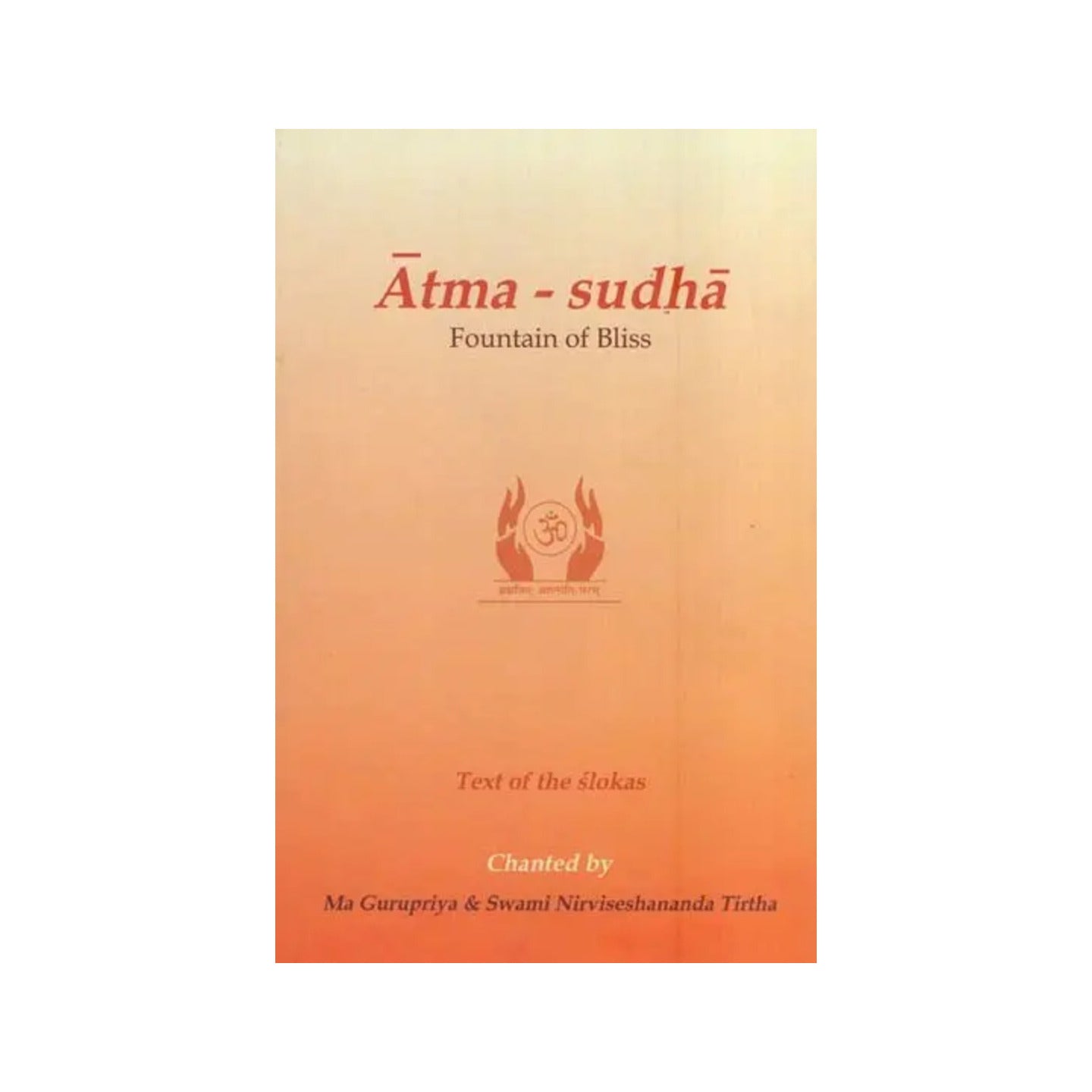 Atma-sudha-fountain Of Bliss - Totally Indian