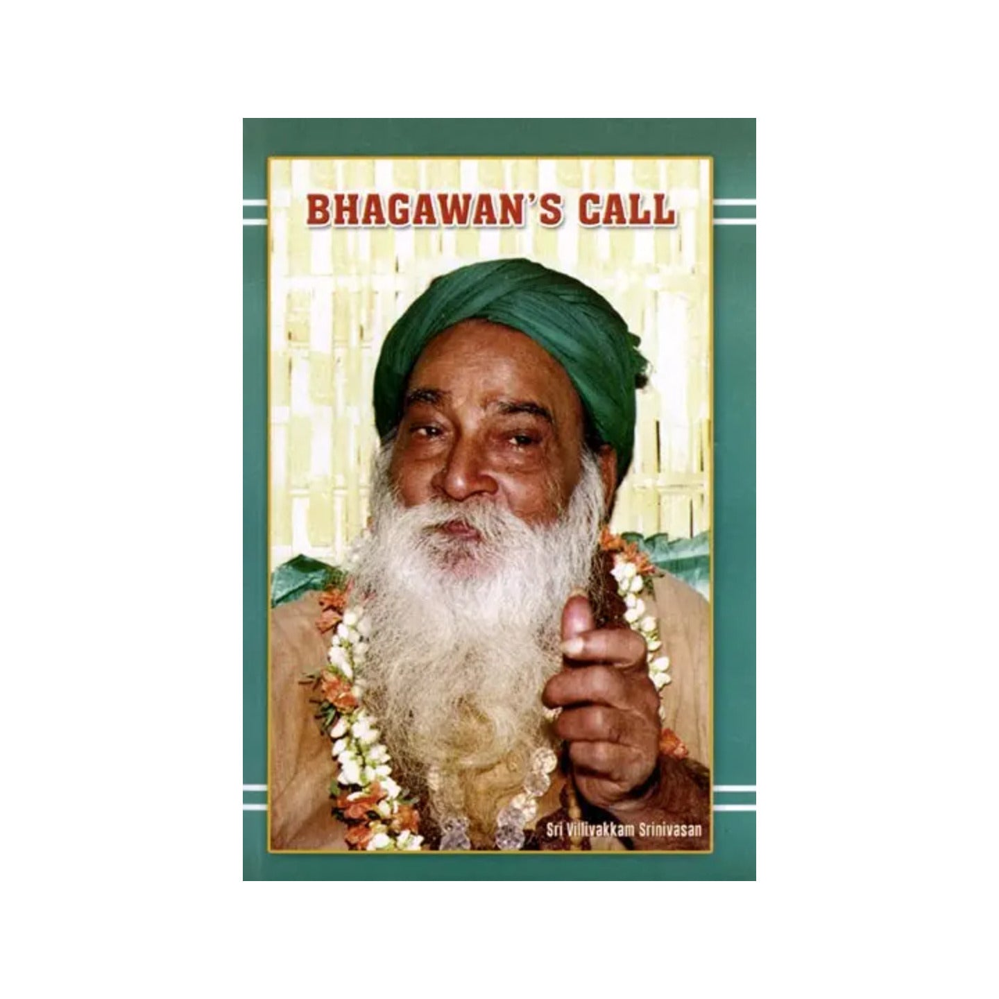 Bhagawan's Call - Totally Indian