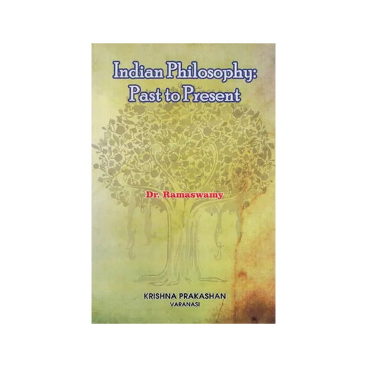 Indian Philosophy: Past And Present - Totally Indian