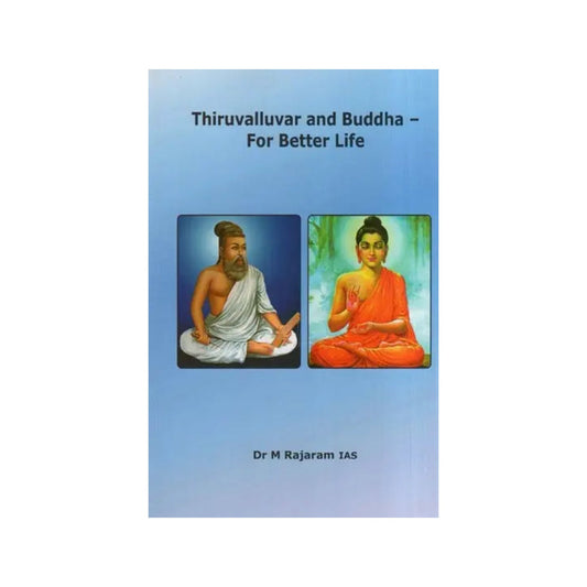 Thiruvalluvar And Buddha-for Better Life - Totally Indian