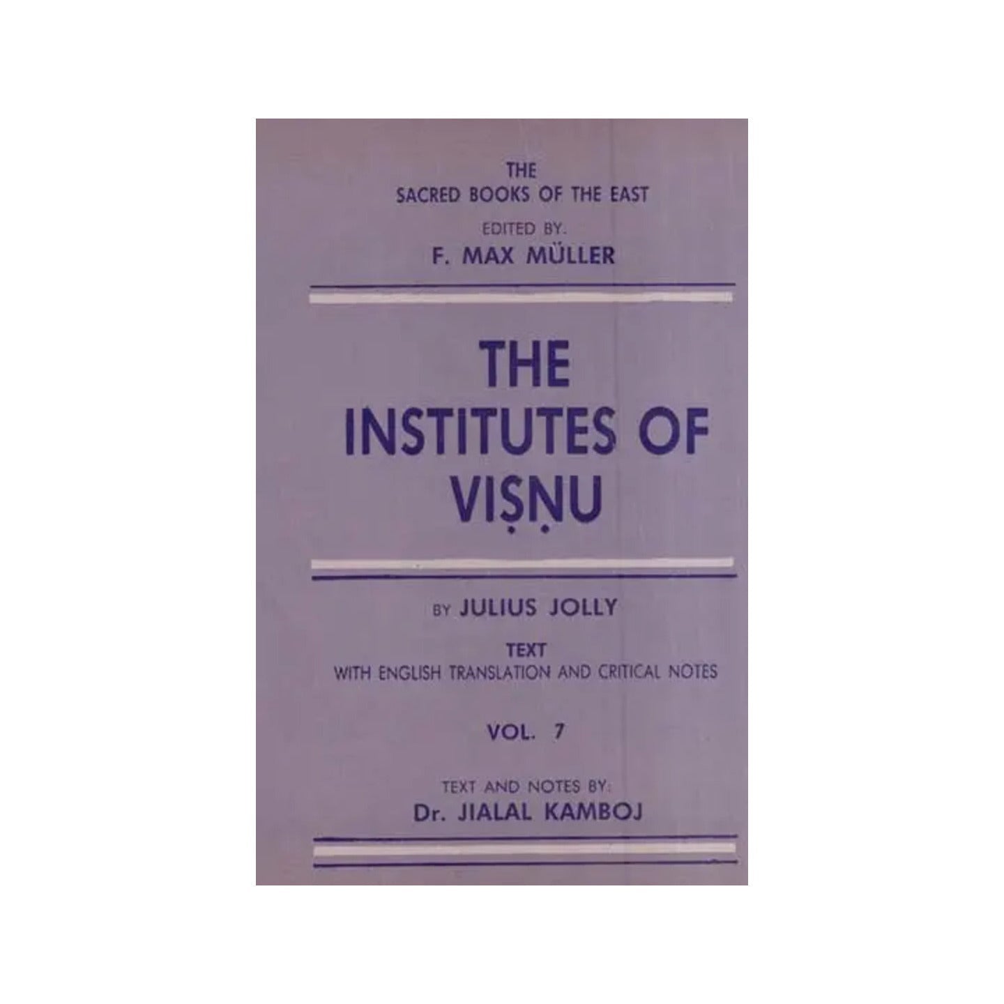 The Institutes Of Vishnu-visnu-smrti (An Old And Rare Book-volume-vii) - Totally Indian