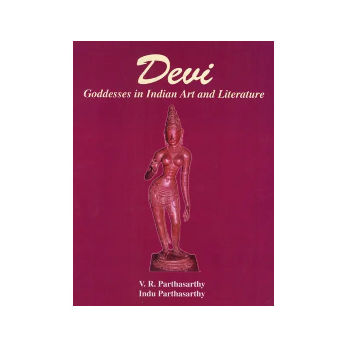 Devi- Goddesses In Indian Art And Literature - Totally Indian