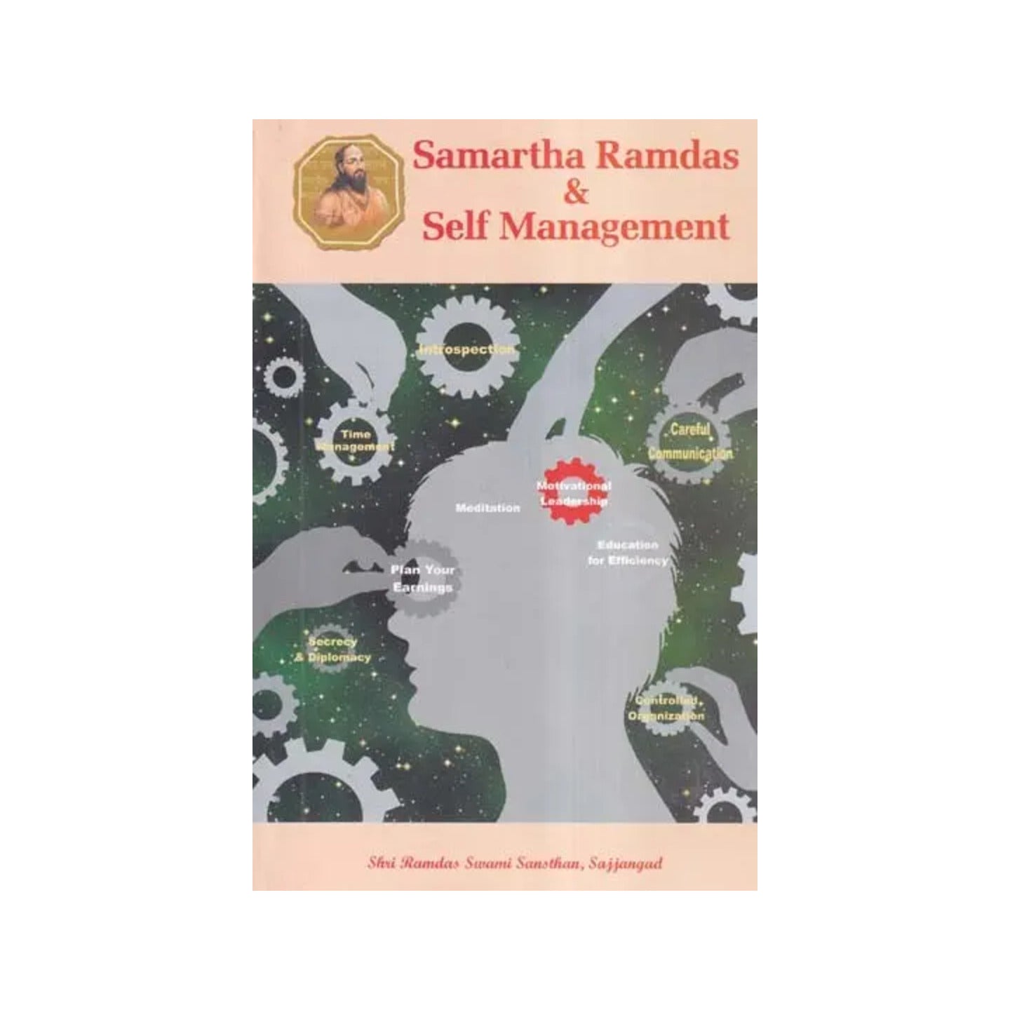 Samartha Ramdas & Self Management - Totally Indian