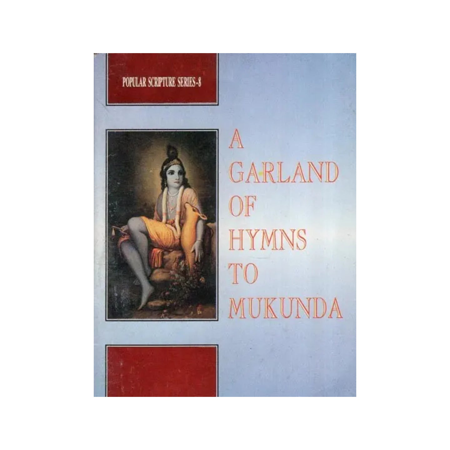 श्री मुकुन्दमाला- A Garland Of Hymns To Mukunda - Totally Indian