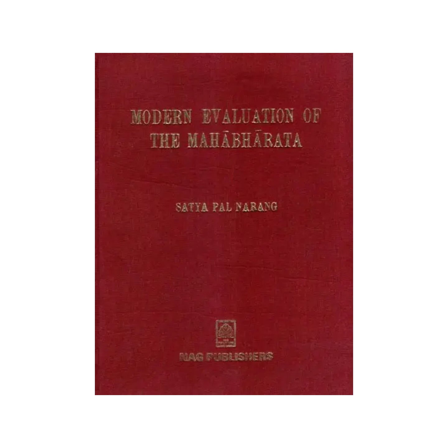 Modern Evaluation Of The Mahabharata- Prof. R.k. Sharma Felicitation Volume (An Old And Rare Book) - Totally Indian