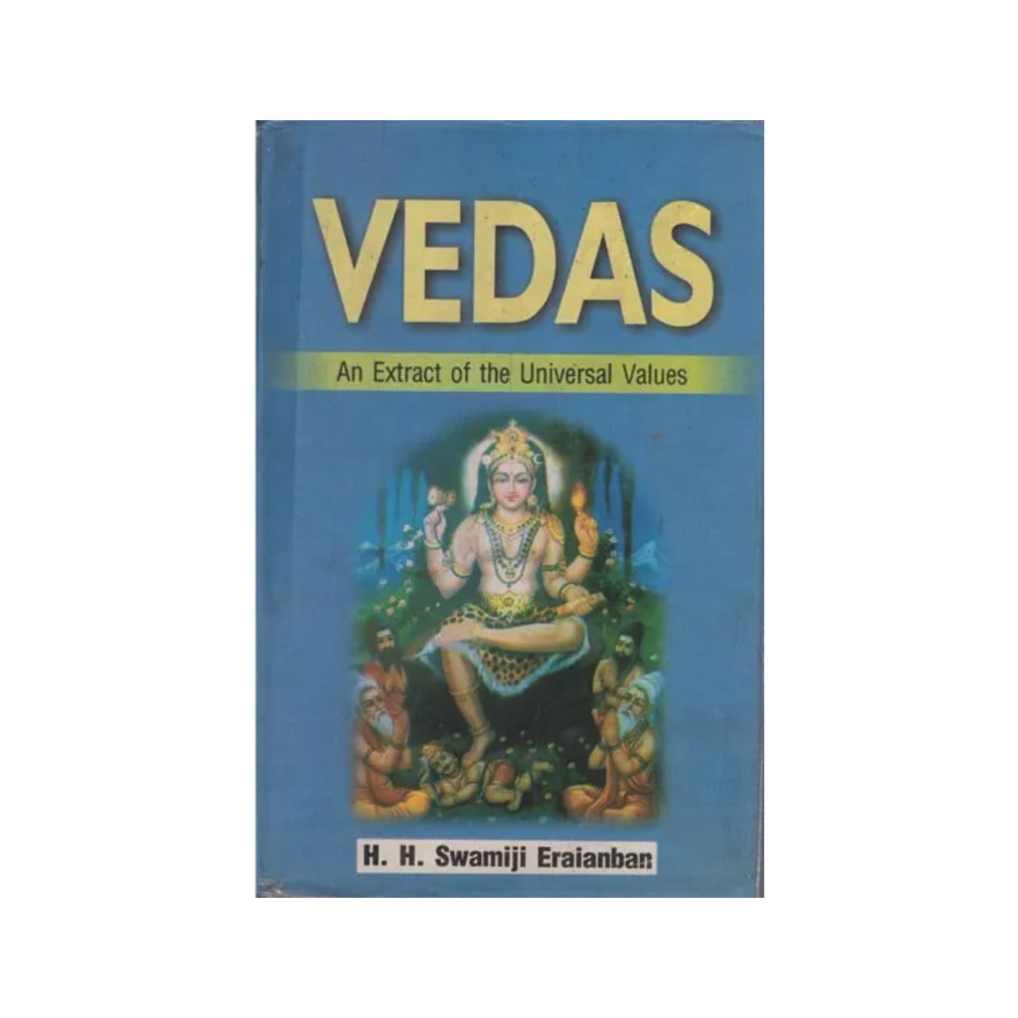 Vedas: An Extract Of The Universal Values (An Old & Rare Book) - Totally Indian