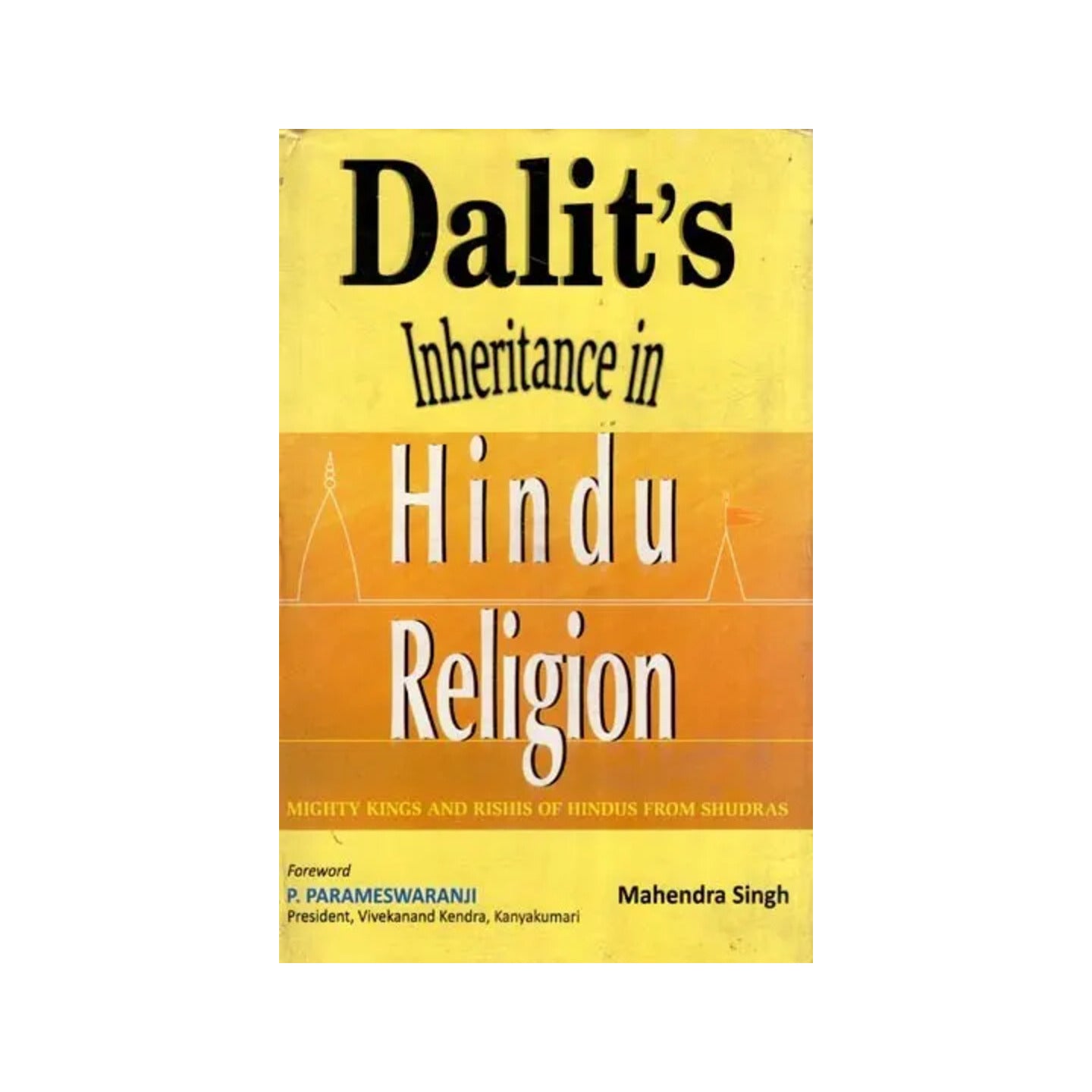 Dalit's Inheritance In Hindu Religion (Mighty Kings And Rishis Of Hindus From Shudras) - Totally Indian