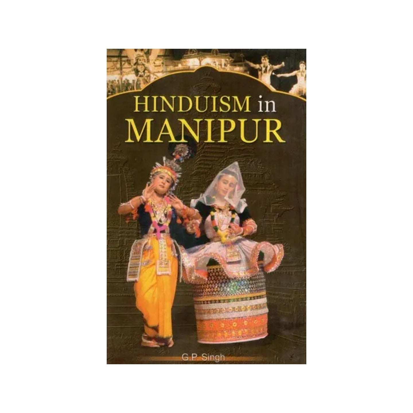 Hinduism In Manipur - Totally Indian