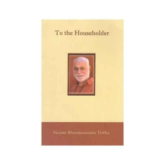 To The Householder - Totally Indian