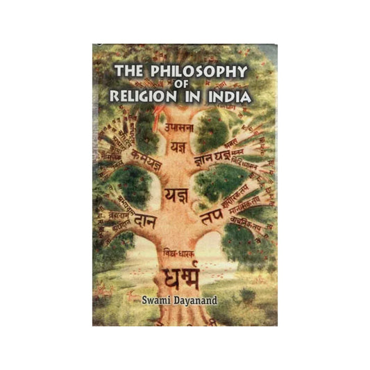 The Philosophy Of Religion In India - Totally Indian