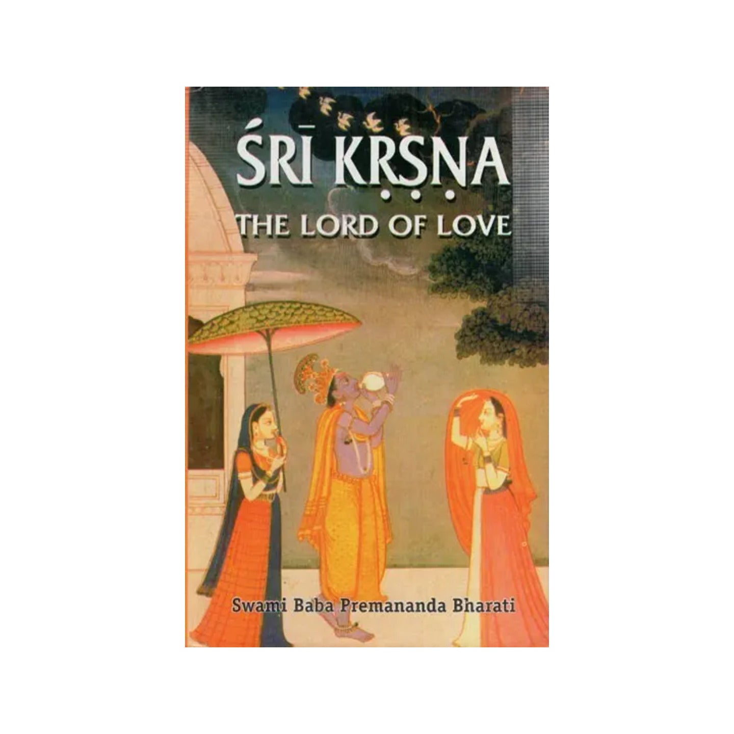 Sri Krsna- The Lord Of Love - Totally Indian