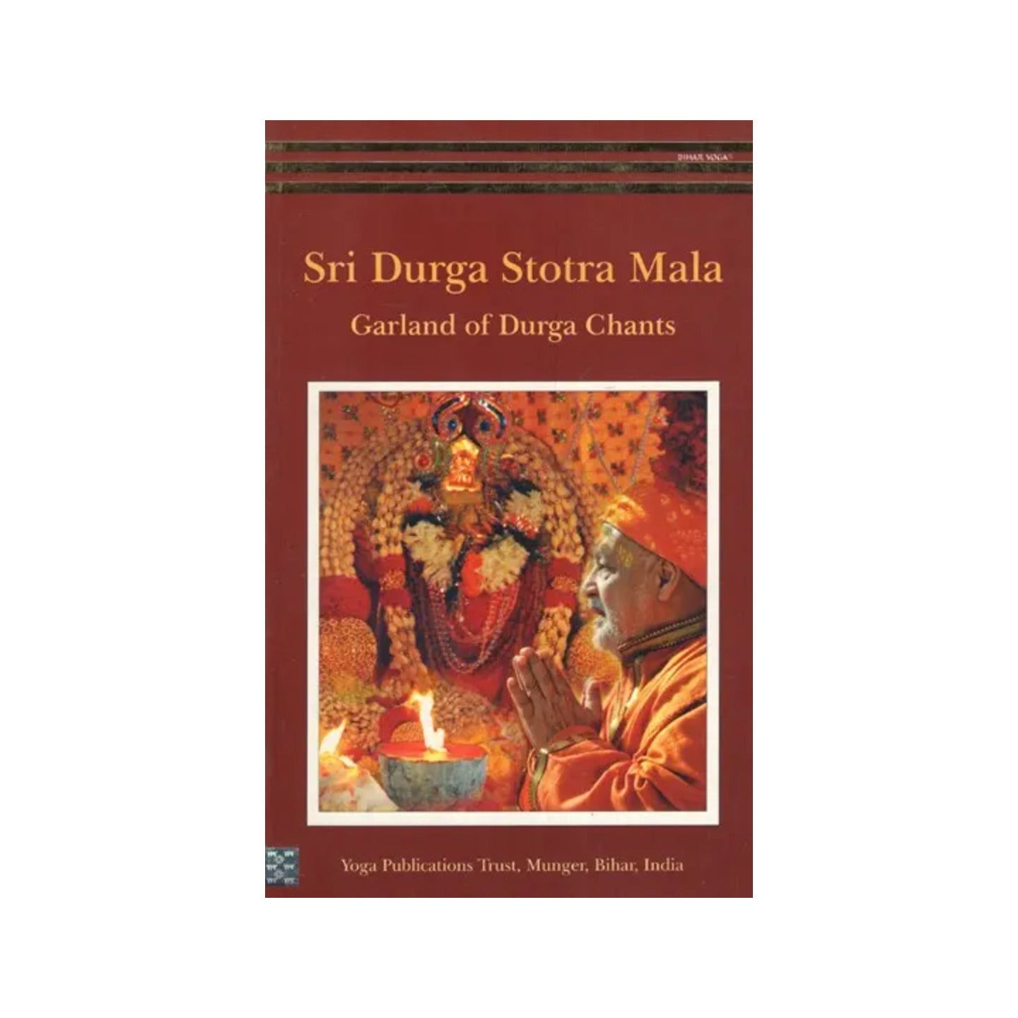 Sri Durga Stotra Mala- Garland Of Durga Chants (Transliterated Text) - Totally Indian