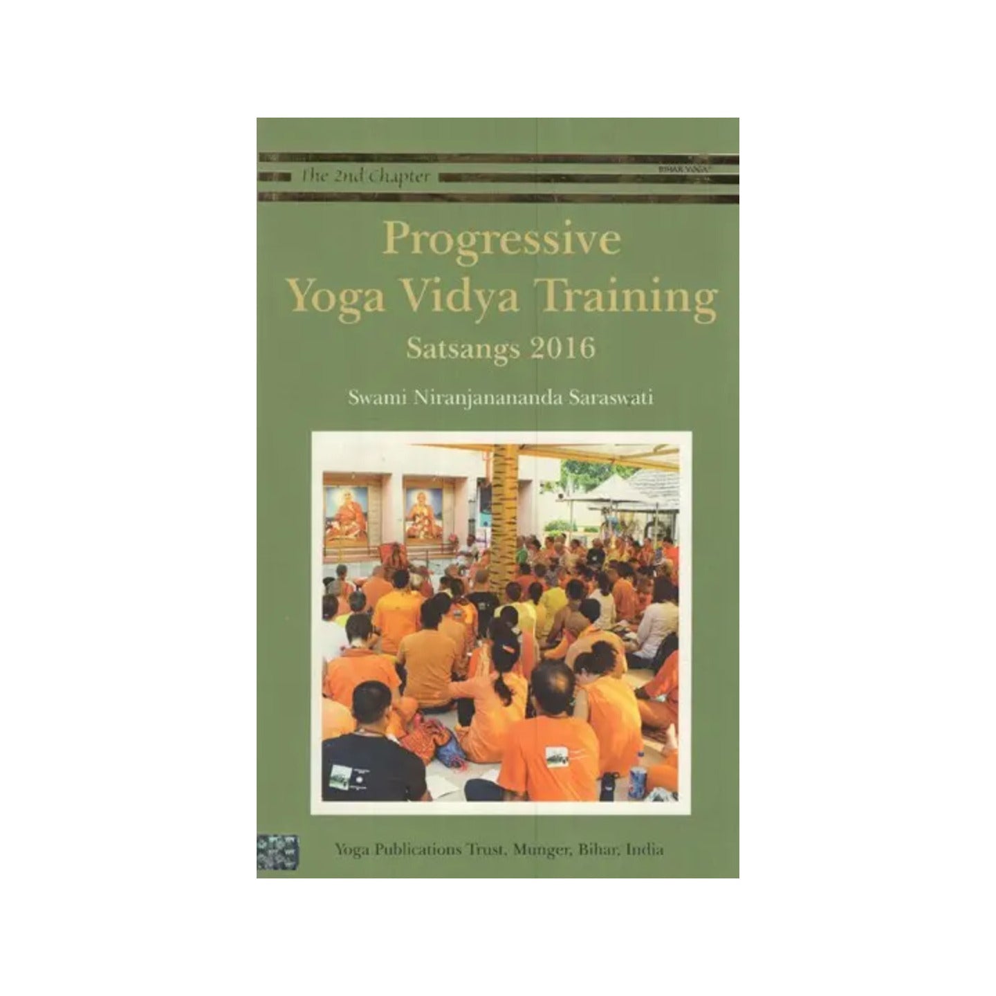 Progressive Yoga Vidya Training Satsangs 2016 (The 2nd Chapter) - Totally Indian