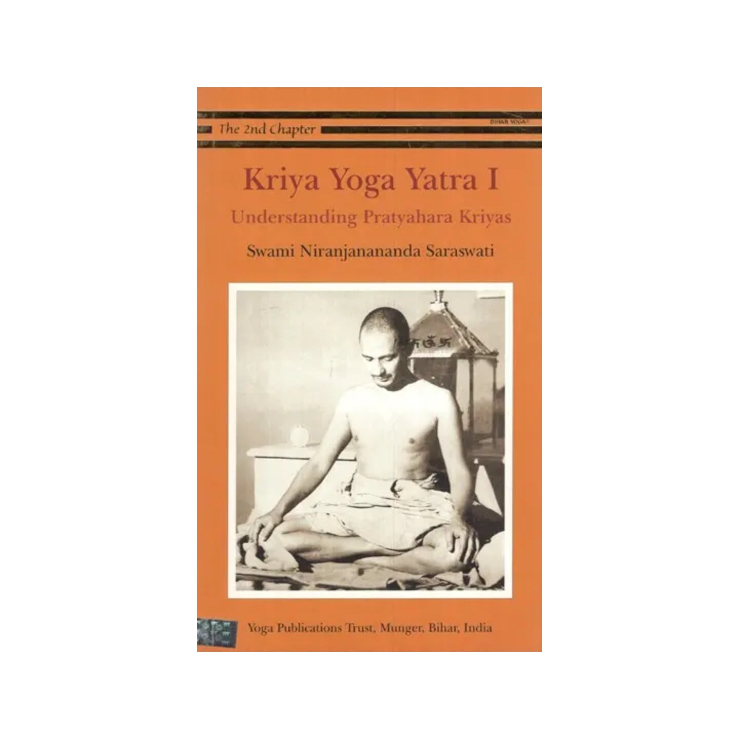 Kriya Yoga Yatra 1- Understanding Pratyahara Kriyas (The 2nd Chapter) - Totally Indian