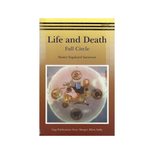 Life And Death: Full Circle - Totally Indian