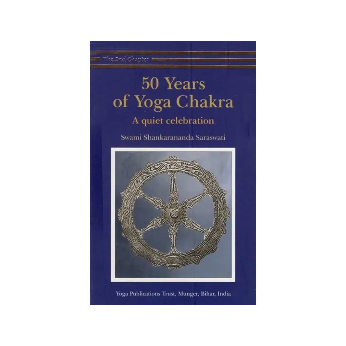 50 Years Of Yoga Chakra: A Quiet Celebration (The 2nd Chapter) - Totally Indian