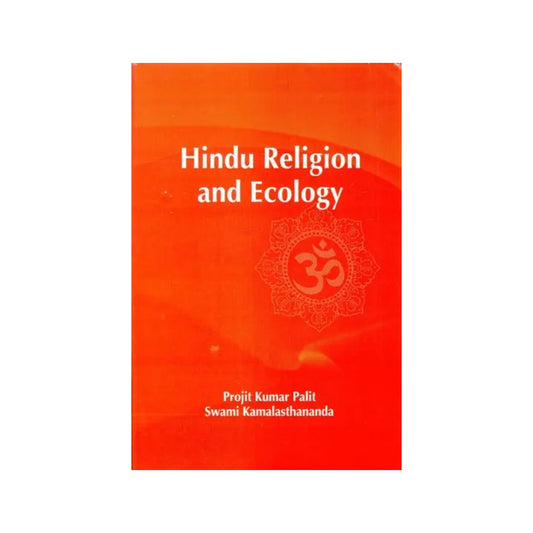 Hindu Religion And Ecology - Totally Indian