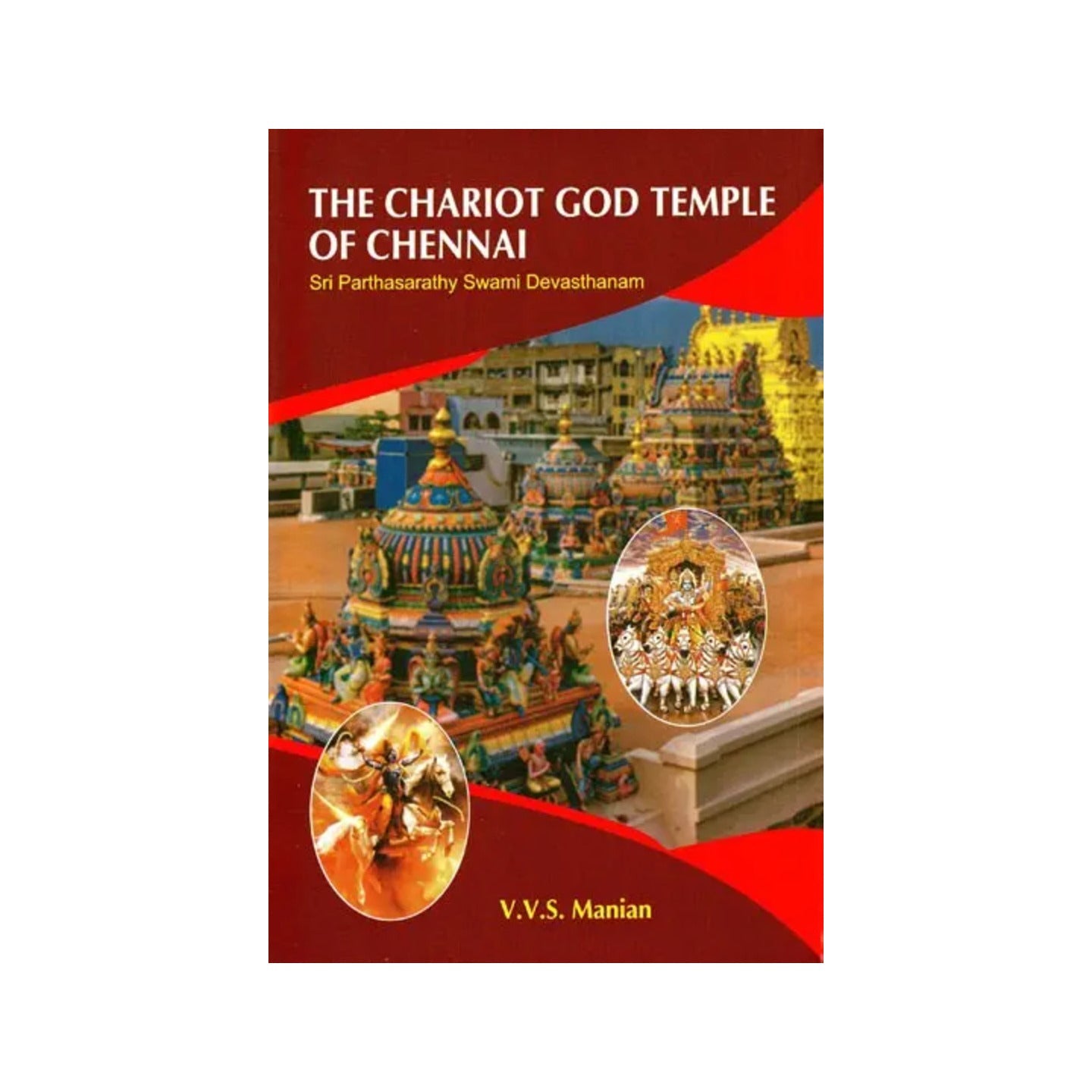 The Chariot God Temple Of Chennai (Sri Parthasarathy Swami Devasthanam) - Totally Indian