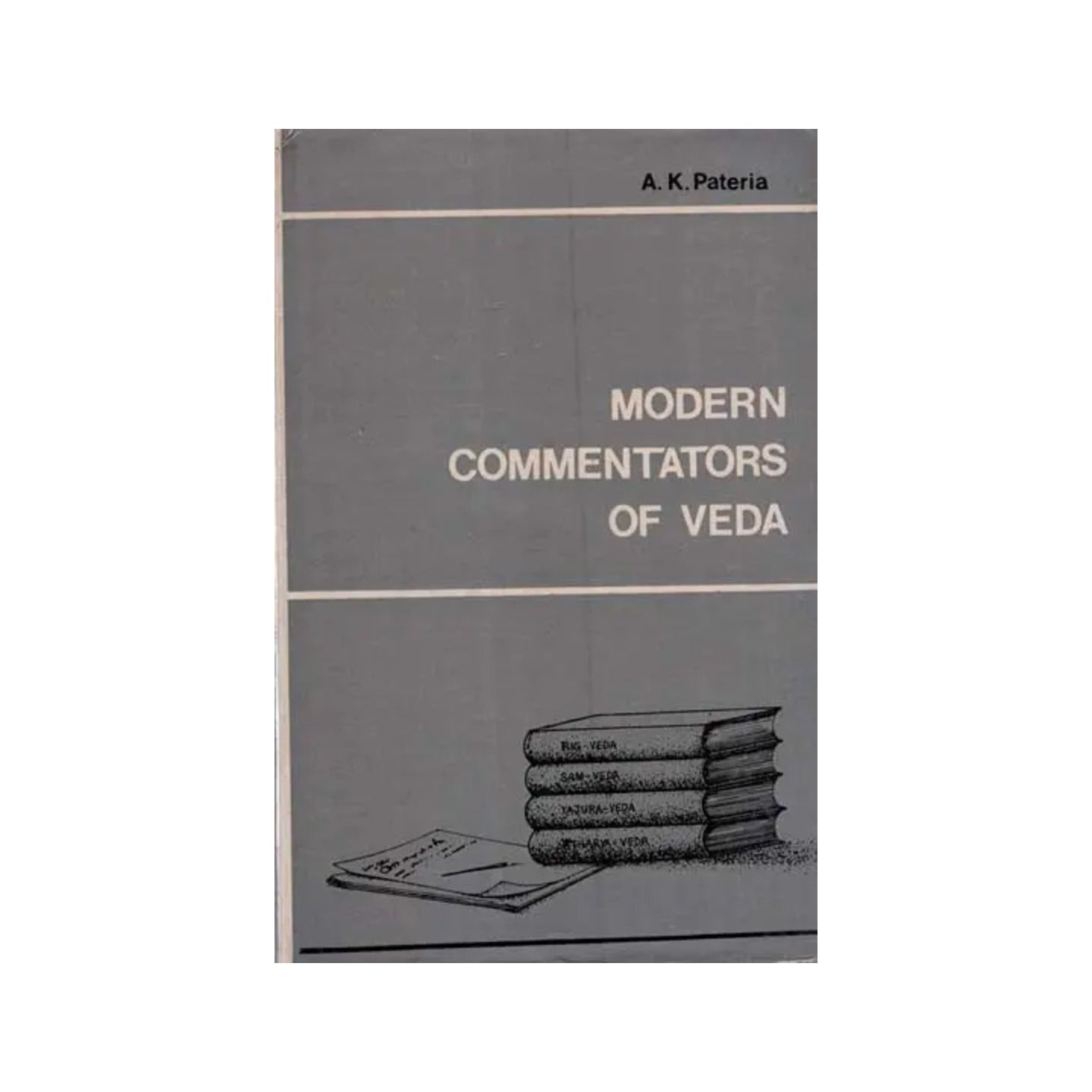 Modern Commentators Of Veda (An Old And Rare Book) - Totally Indian