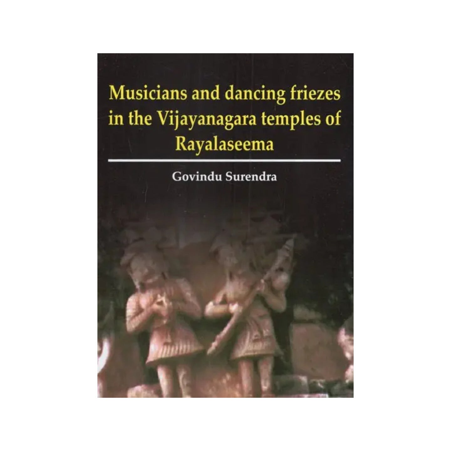 Musicians And Dancing Friezes In The Vijayanagara Temples Of Rayalaseema - Totally Indian