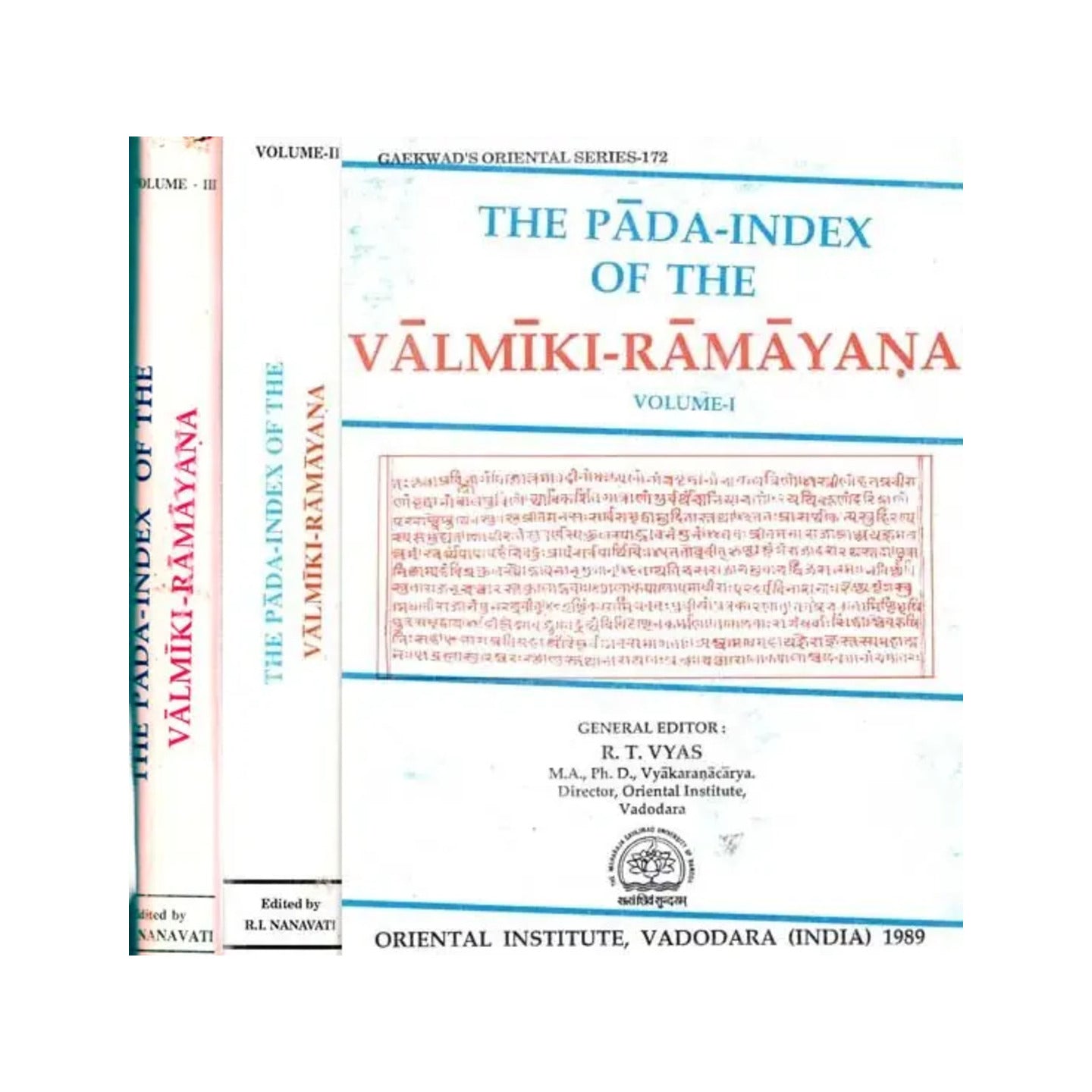 The Pada- Index Of The Valmiki- Ramayana: A Comprehensive Index Of Verse Quarters Of The Critical Edition Of Valmiki Ramayana (Set Of 3 Volumes - Totally Indian