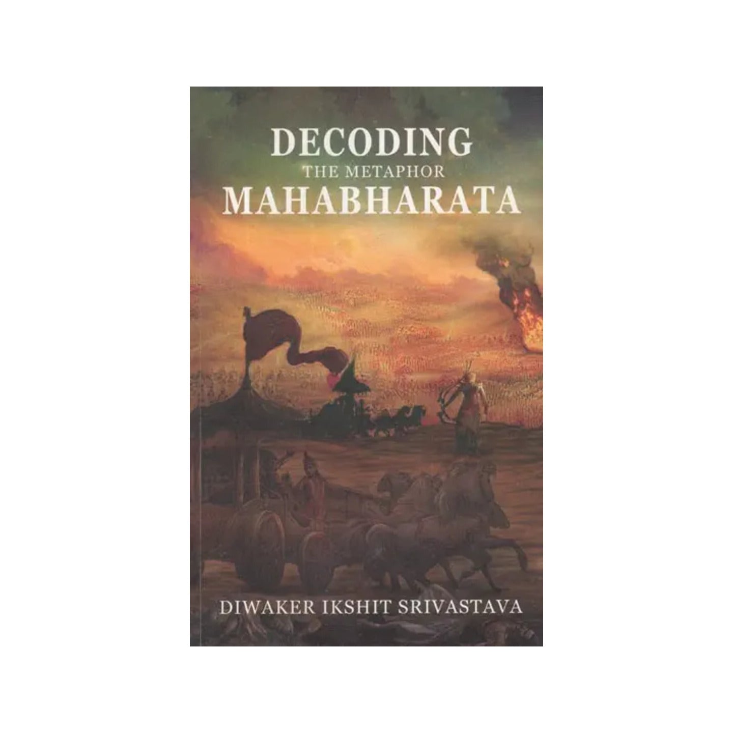 Decoding The Metaphor Mahabharata - Totally Indian