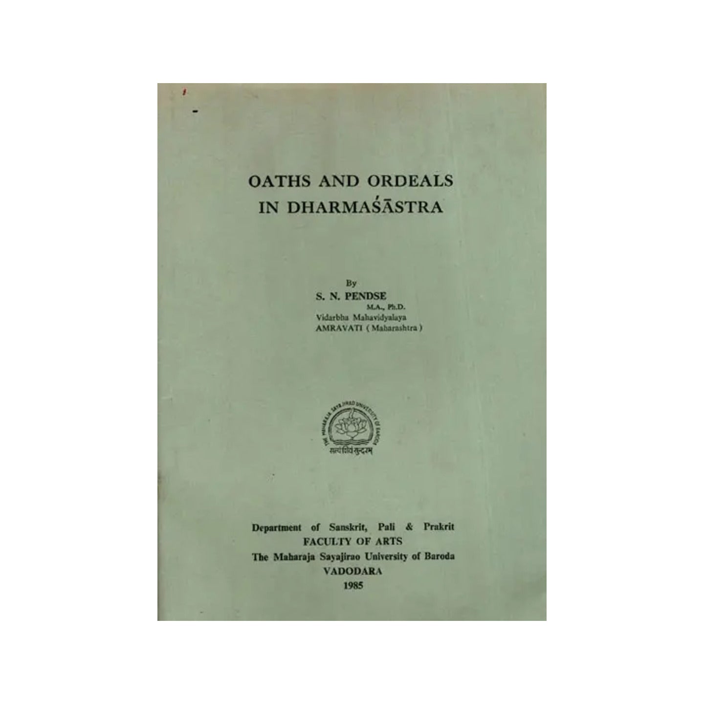 Oaths And Ordeals In Dharmasastra (An Old And Rare Book) - Totally Indian