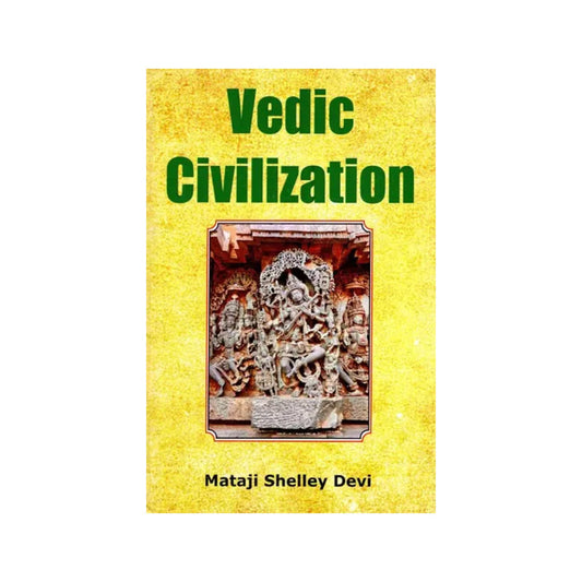 Vedic Civilization - Totally Indian