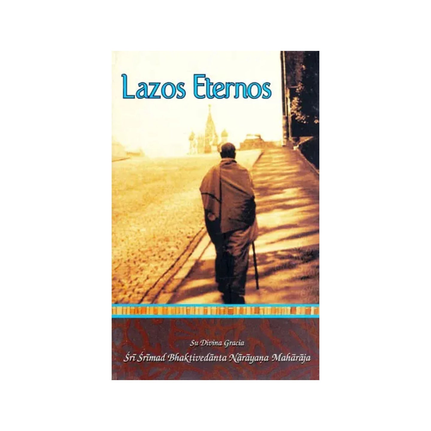 Lazos Eternos- Eternal Bonds (Spanish) - Totally Indian