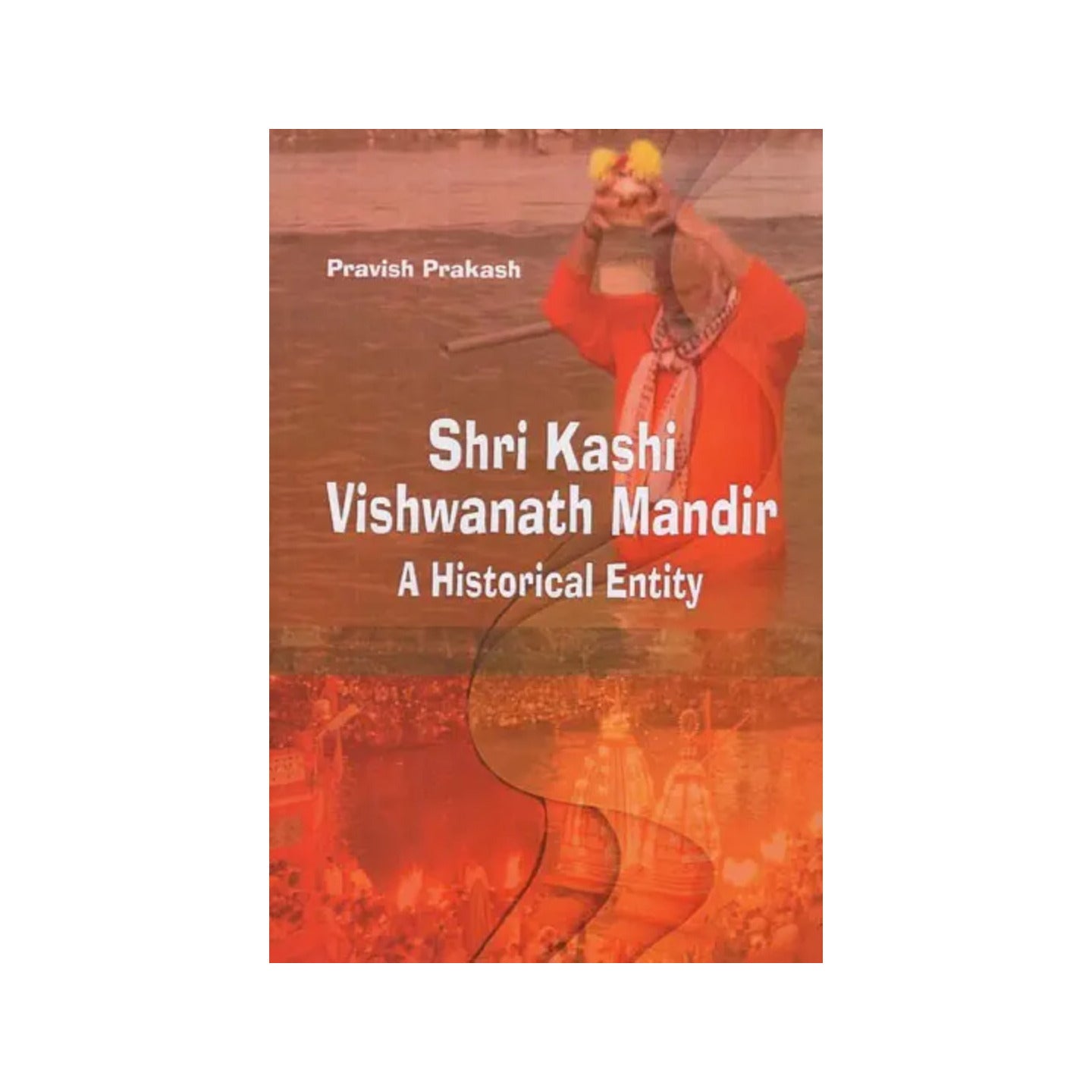 Shri Kashi Vishwanath Mandir- A Historical Entity - Totally Indian