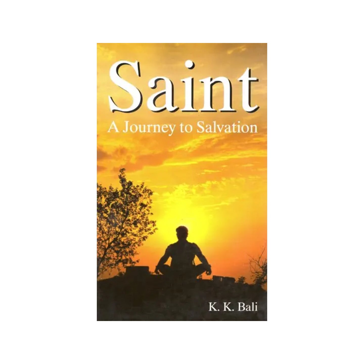 Saint- A Journey To Salvation - Totally Indian