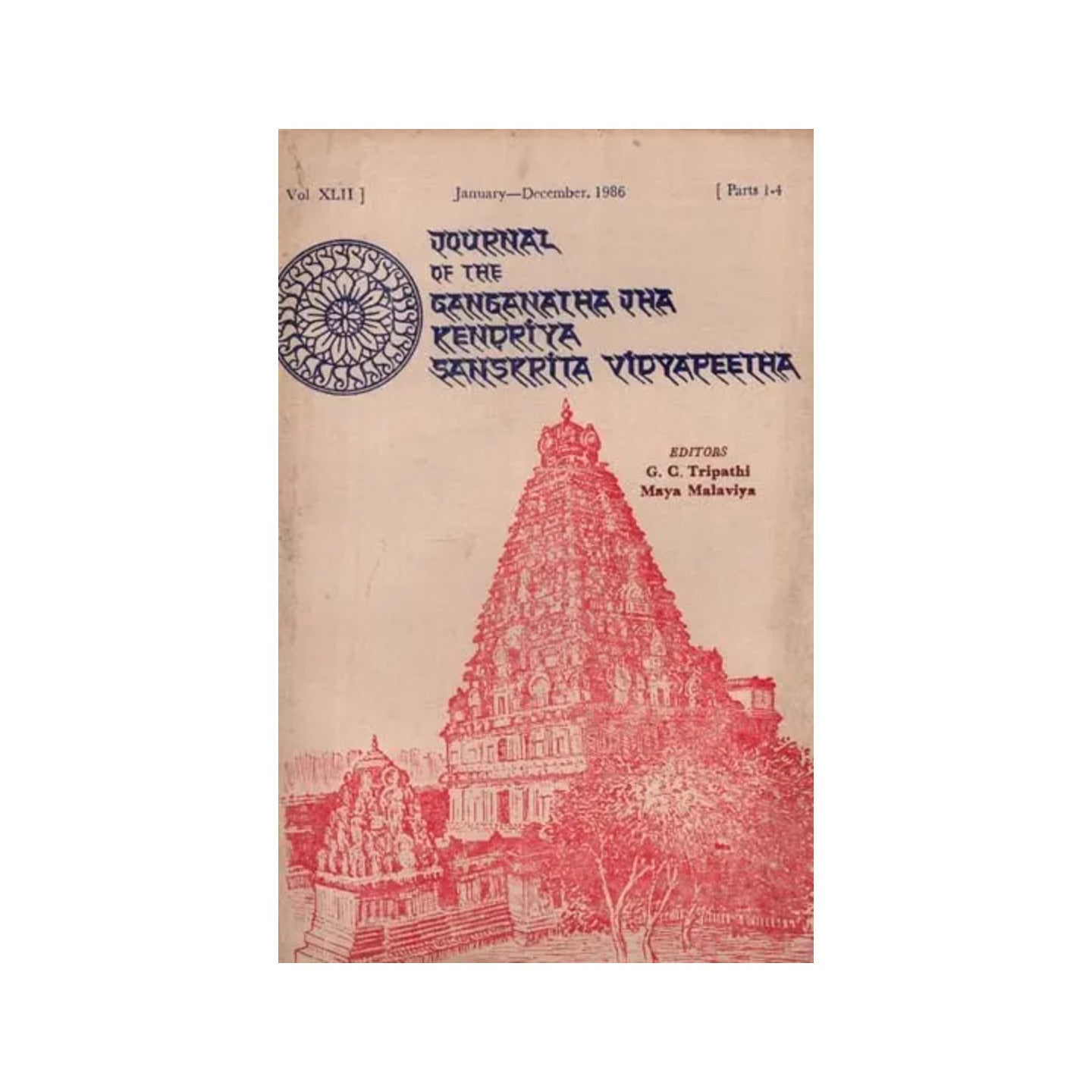 Journal Of The Ganganatha Jha Kendriya Sanskrita Vidyapeetha: January-december 1986, Parts 1-4 (An Old And Rare Book) - Totally Indian