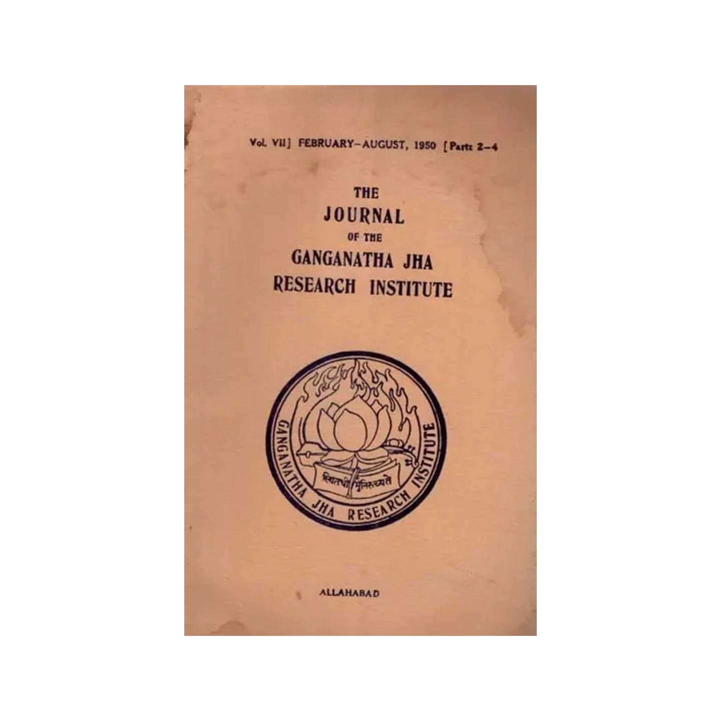 The Journal Of The Ganganatha Jha Research Institute: February - August 1950, Parts 2-4 (An Old And Rare Book) - Totally Indian