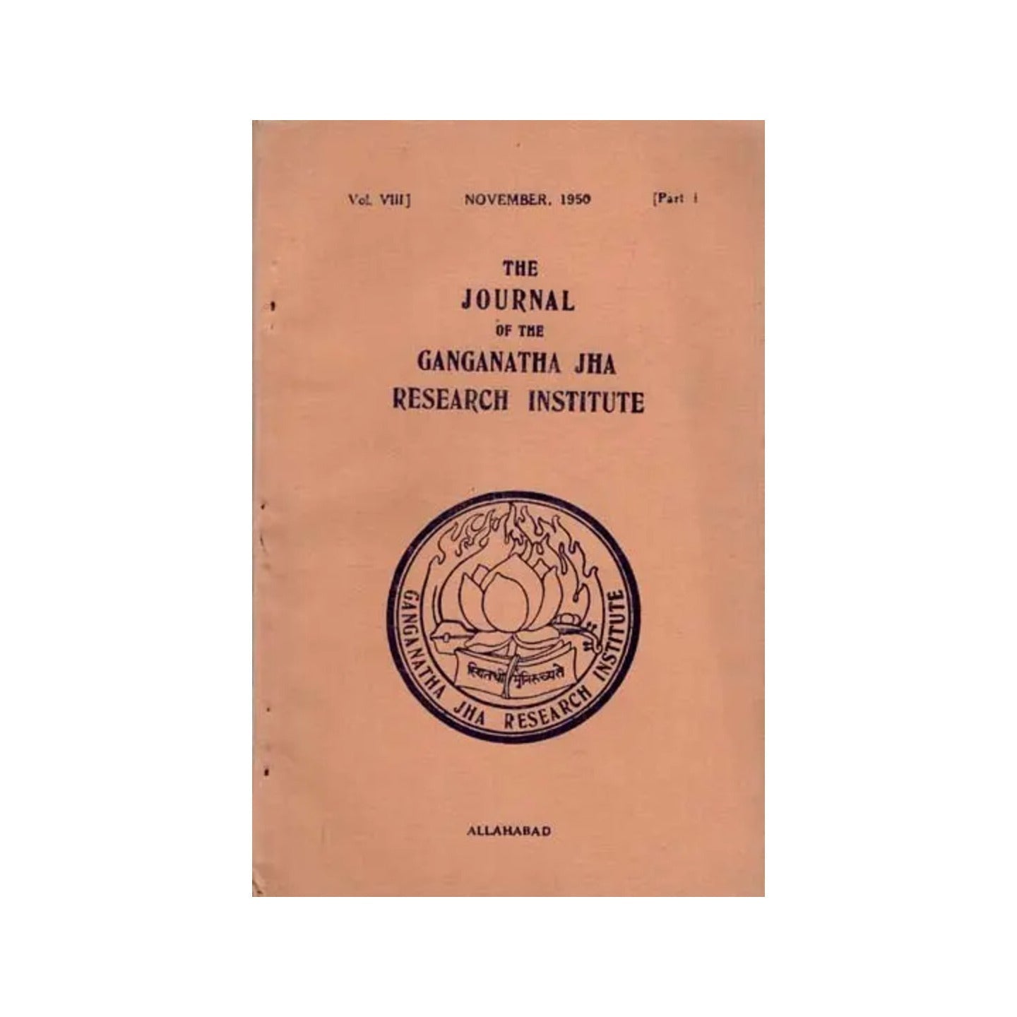 The Journal Of The Ganganatha Jha Research Institute: November 1950, Part 1 (An Old And Rare Book) - Totally Indian