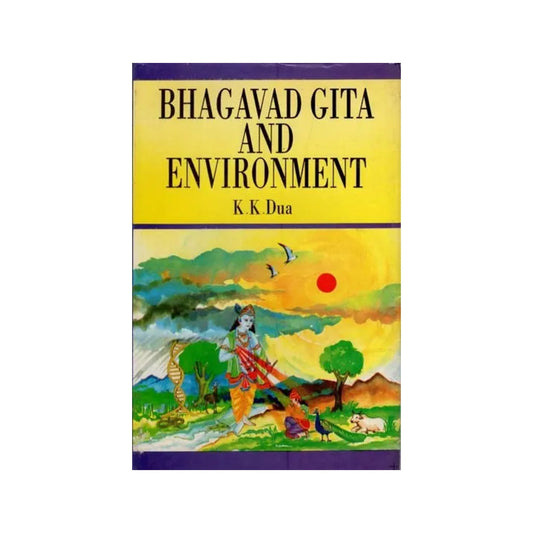 Bhagavad Gita And Environment - Totally Indian