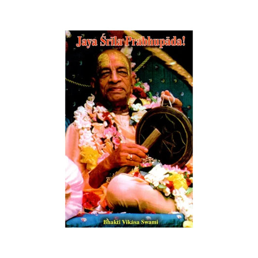 Jaya Srila Prabhupada - Totally Indian