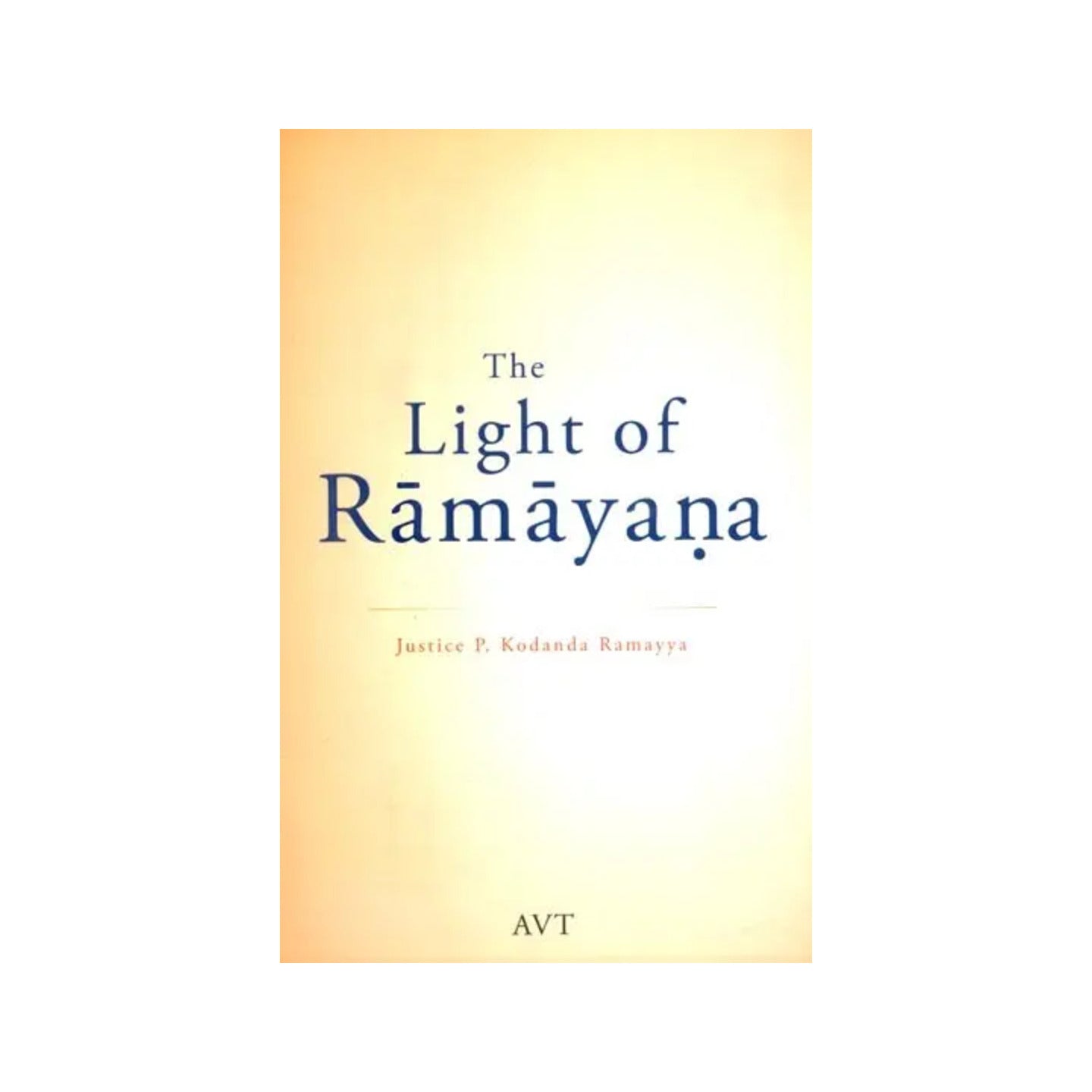 The Light Of Ramayana - Totally Indian