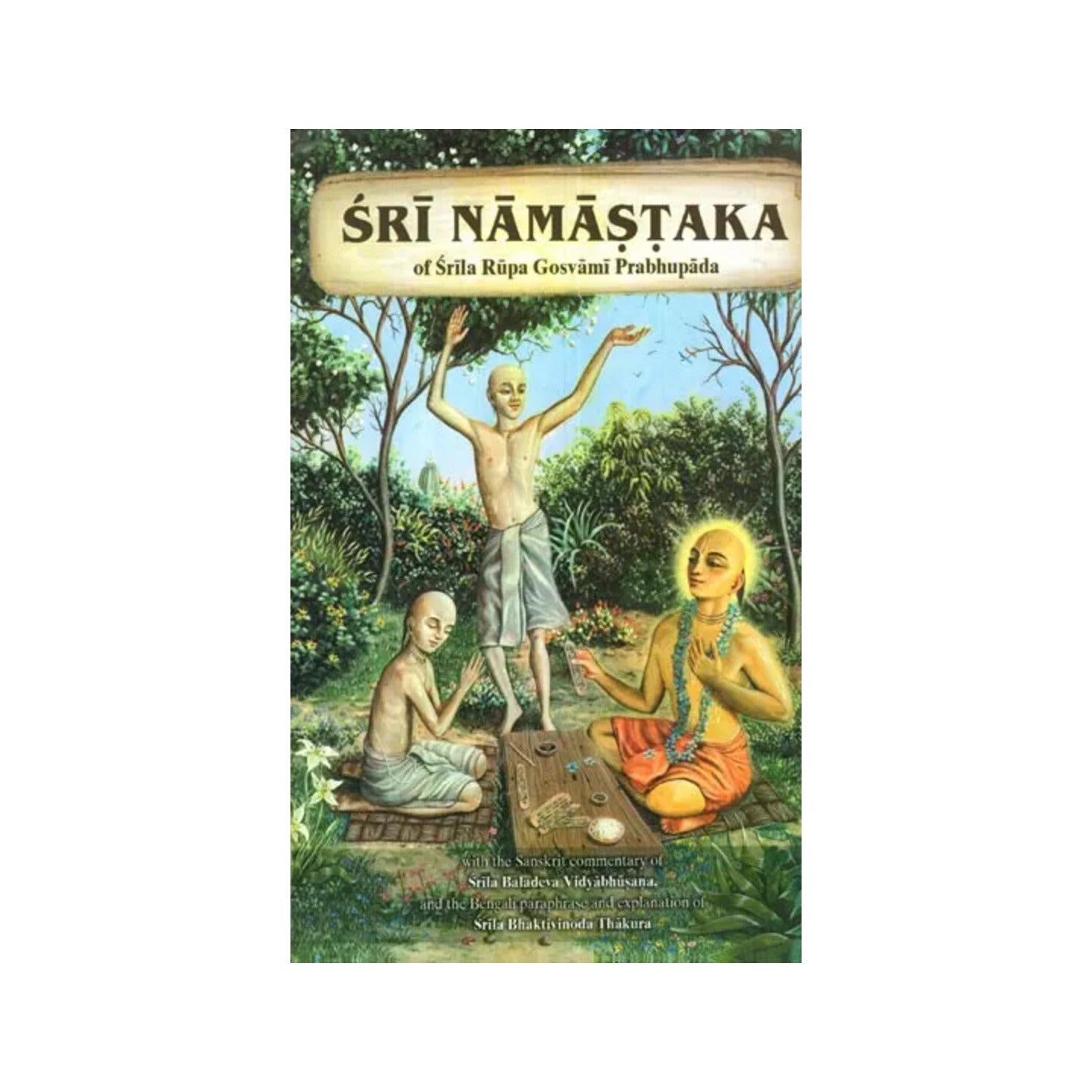 Sri Namastaka Of Srila Rupa Goswami Prabhupada - Totally Indian