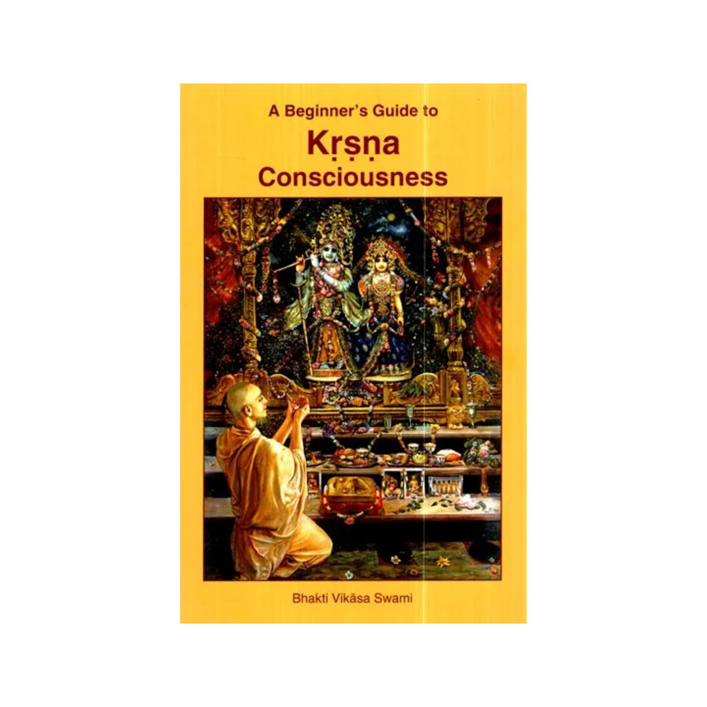 A Beginner's Guide To Krsna Consciousness - Totally Indian