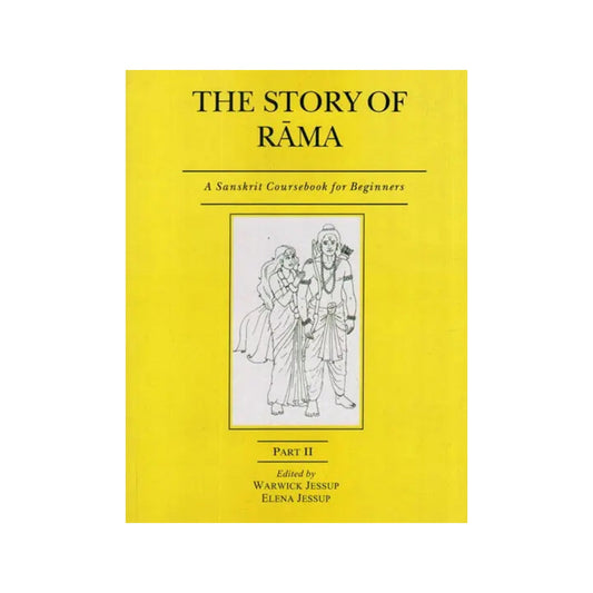 The Story Of Rama- A Sanskrit Coursebook For Beginners (Part- Ii) - Totally Indian