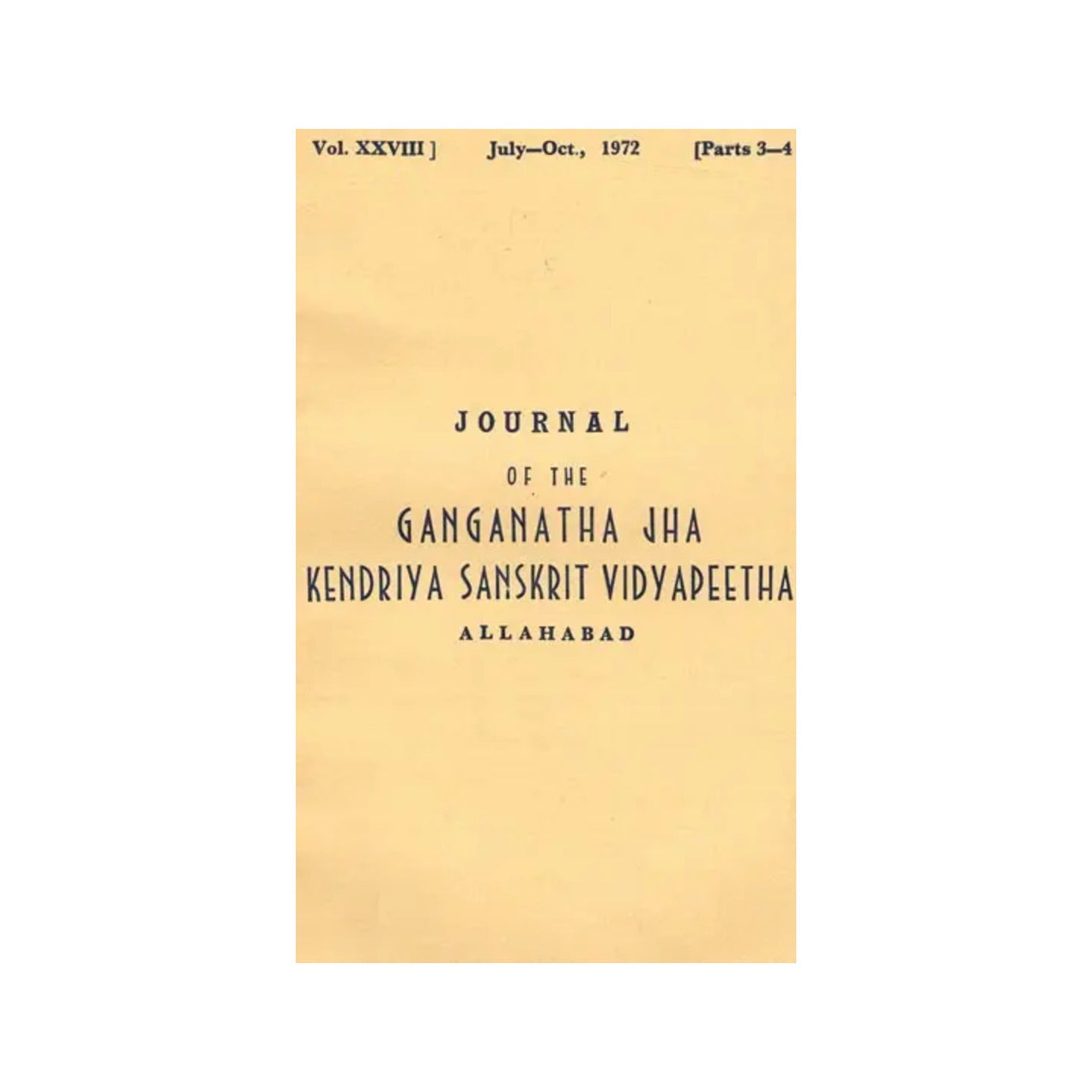 Journal Of The Ganganatha Jha Kendriya Sanskrit Vidyapeetha In Vol-28 Part 3-4 (An Old & Rare Book) - Totally Indian