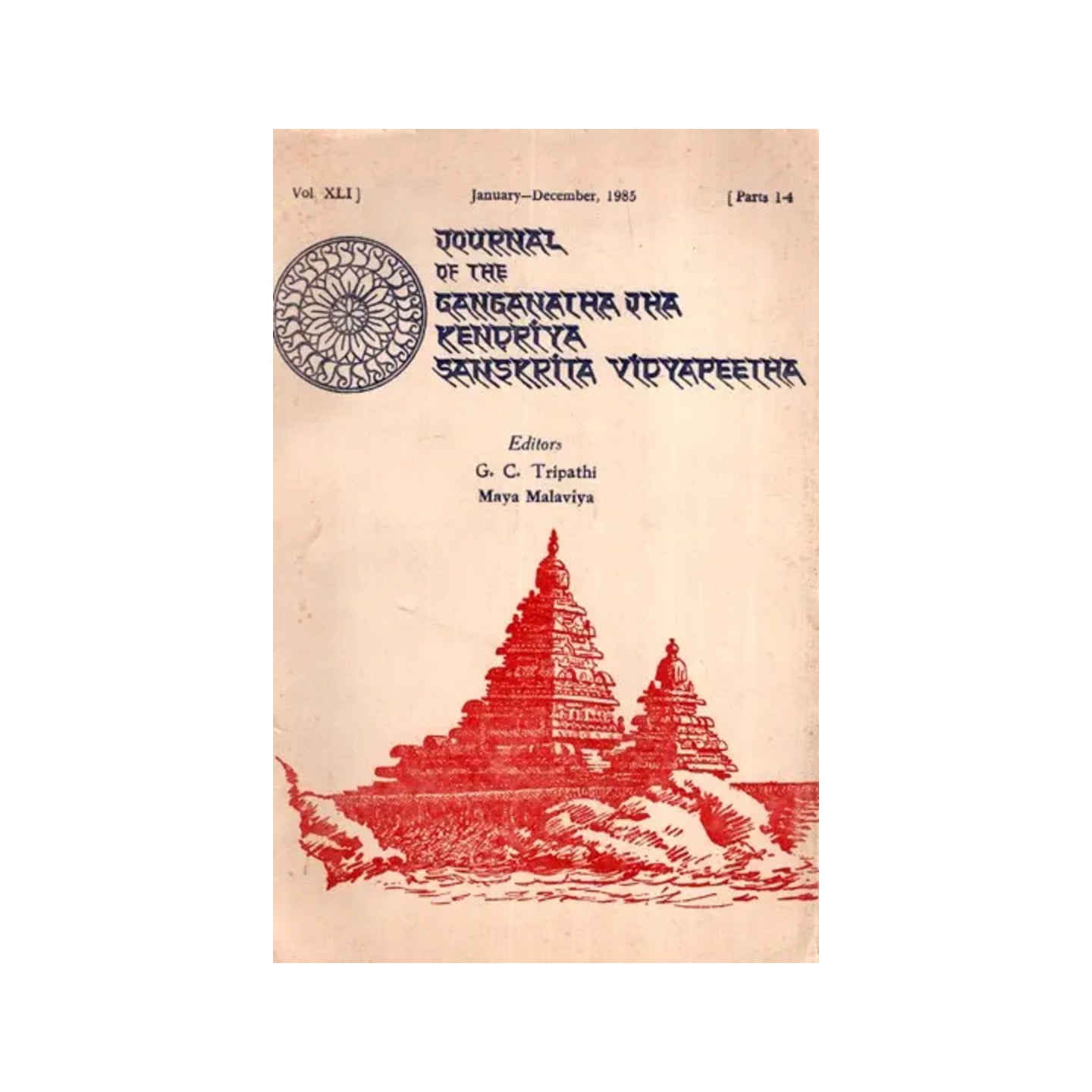 The Journal Of The Ganganath Jha Kendriya Sanskrita Vidyapeetha (Vol-xli January December,1985) An Old And Rare Book - Totally Indian