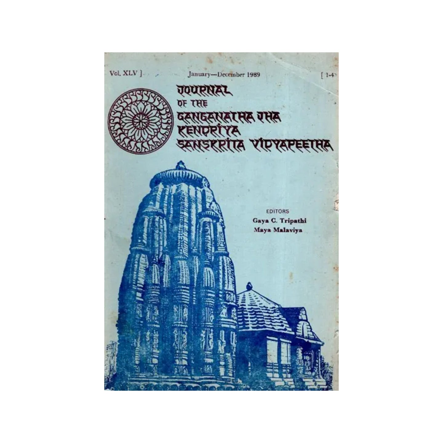 The Journal Of The Ganganath Jha Kendriya Sanskrita Vidyapeetha (Vol-xlv January December,1989 Parts 1-4) An Old And Rare Book - Totally Indian