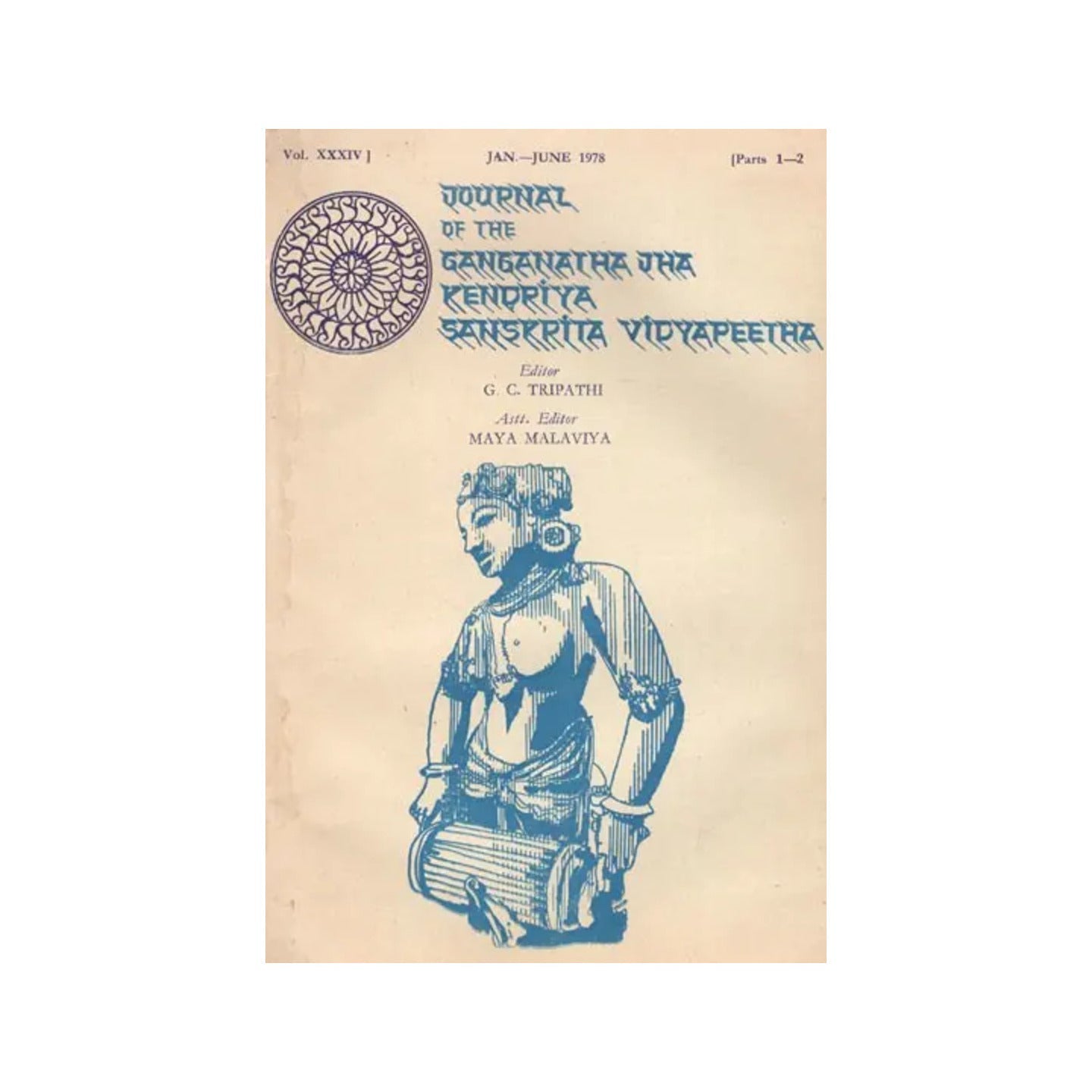 Journal Of The Ganganatha Jha Kendriya Sanskrita Vidyapeetha Vol.xxxiv - Part 1-2 Jan-jun 1978 (An Old & Rare Book) - Totally Indian