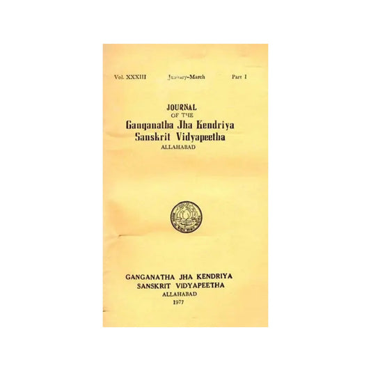 Journal Of The Ganganatha Jha Kendriya Sanskrit Vidyapeetha: January-march, Part-1 (An Old And Rare Book) - Totally Indian